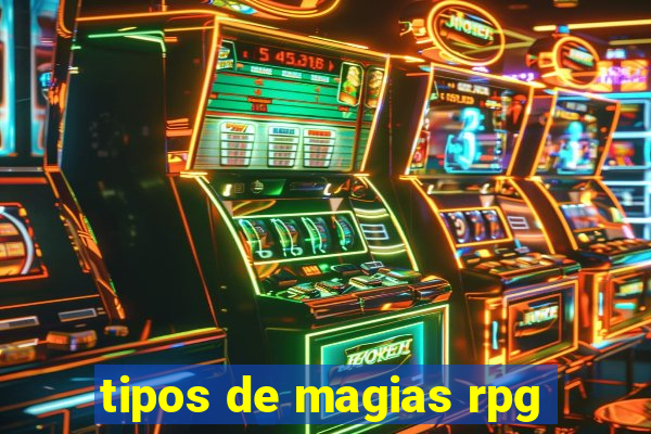 tipos de magias rpg